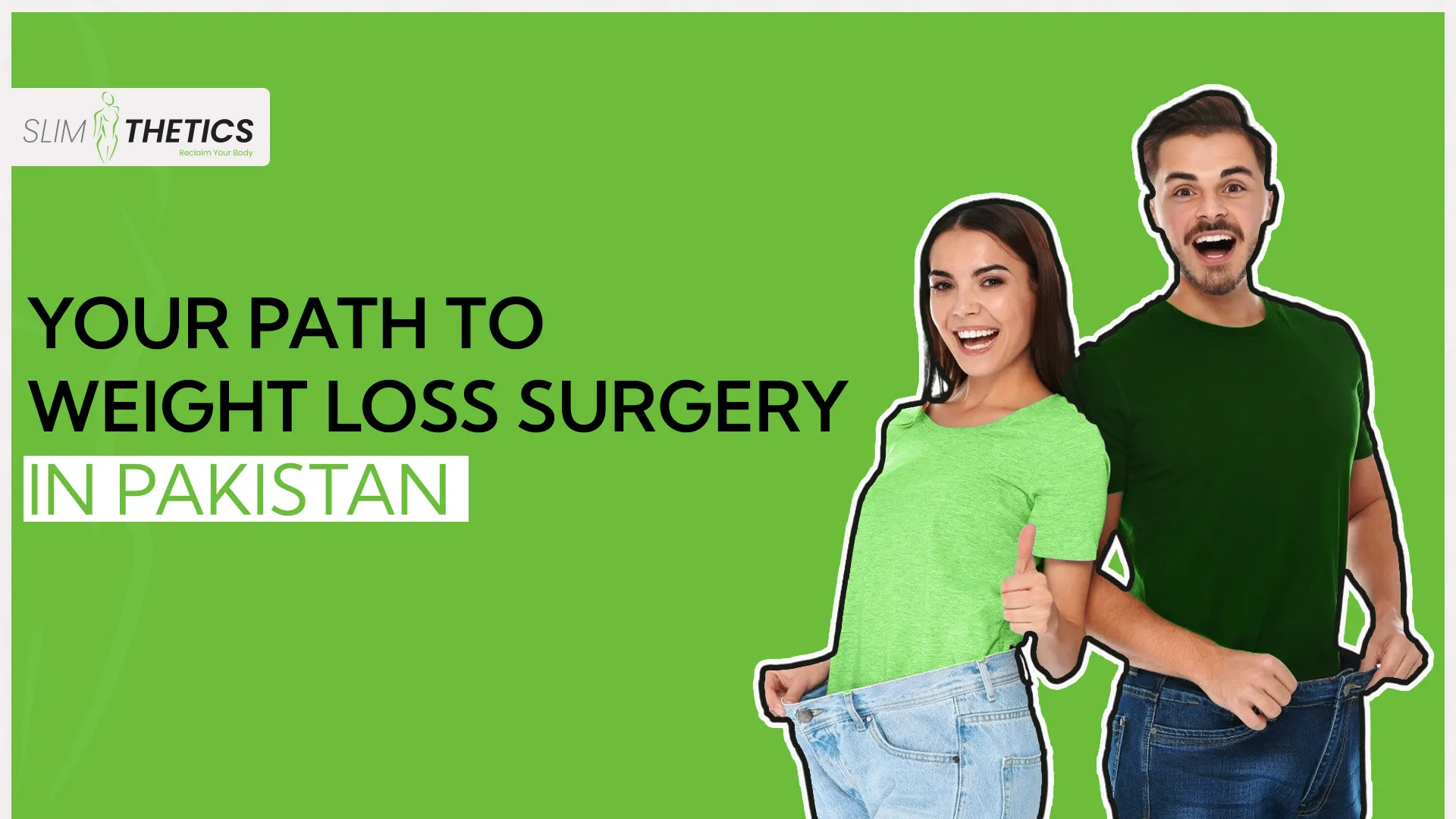 Best Weight Loss Surgery in Pakistan