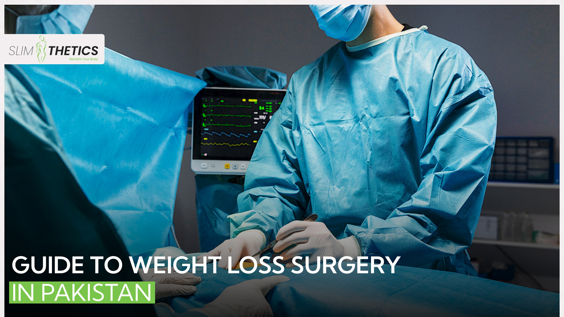 weight loss surgery pakistan