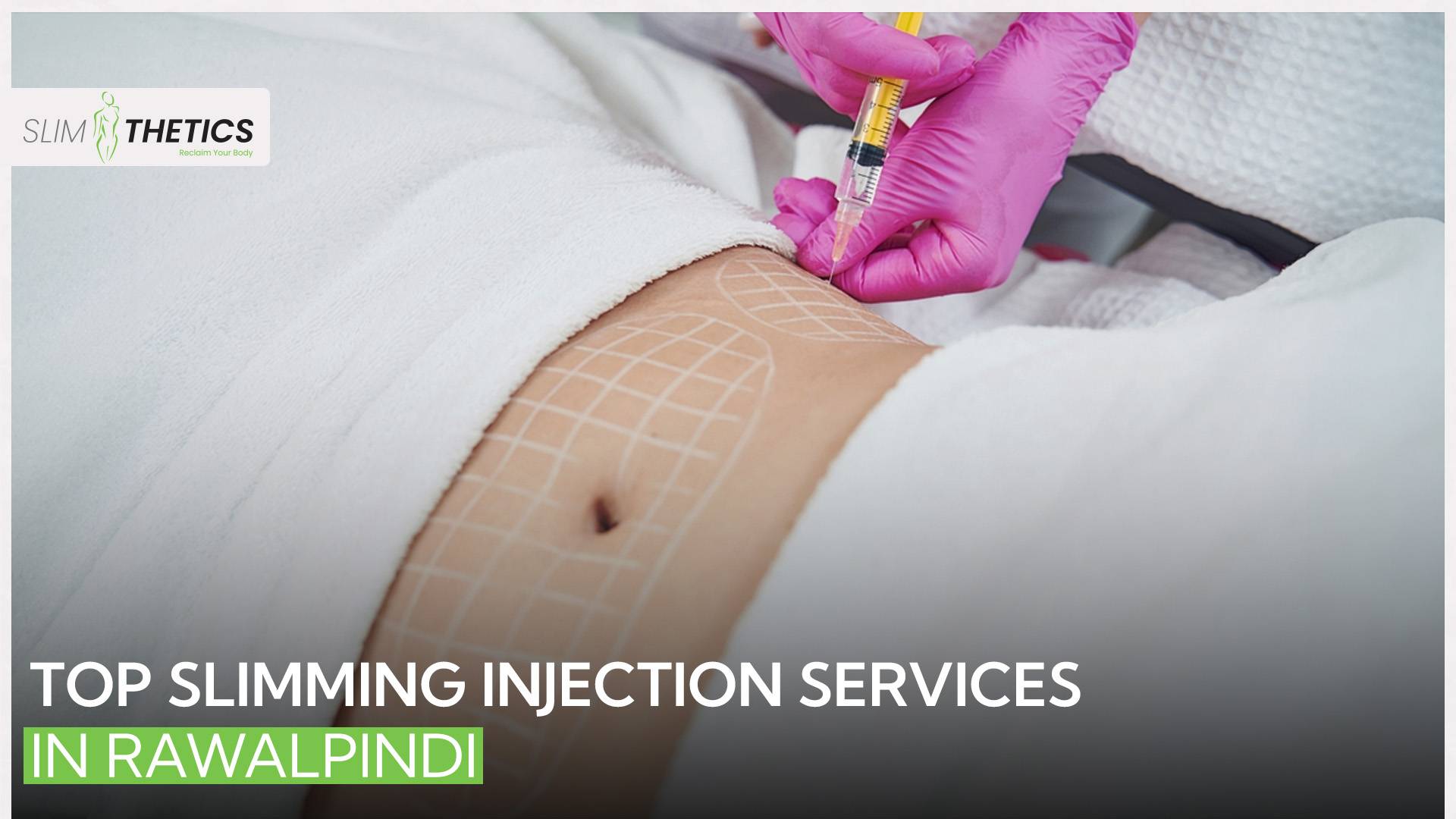 slimming injection services