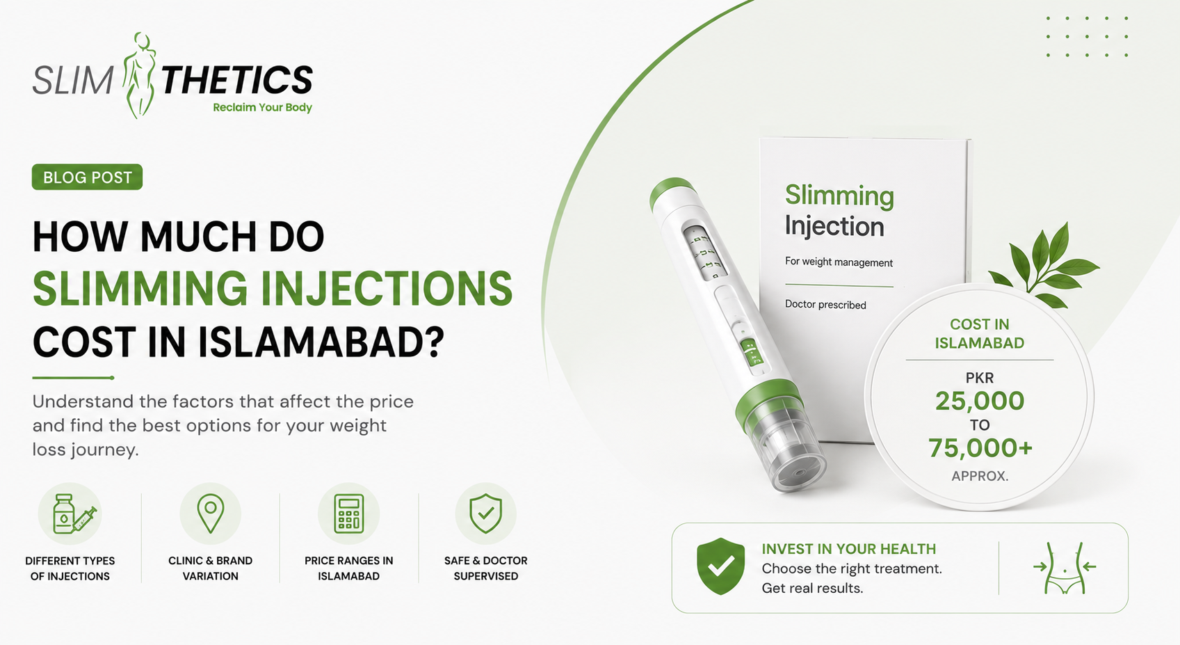 How much do slimming injections cost in Islamabad?