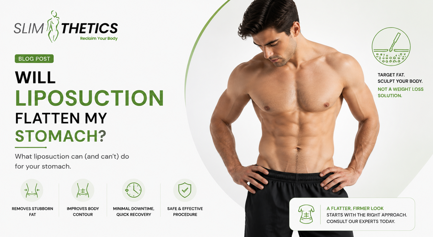 Will liposuction flatten my stomach?